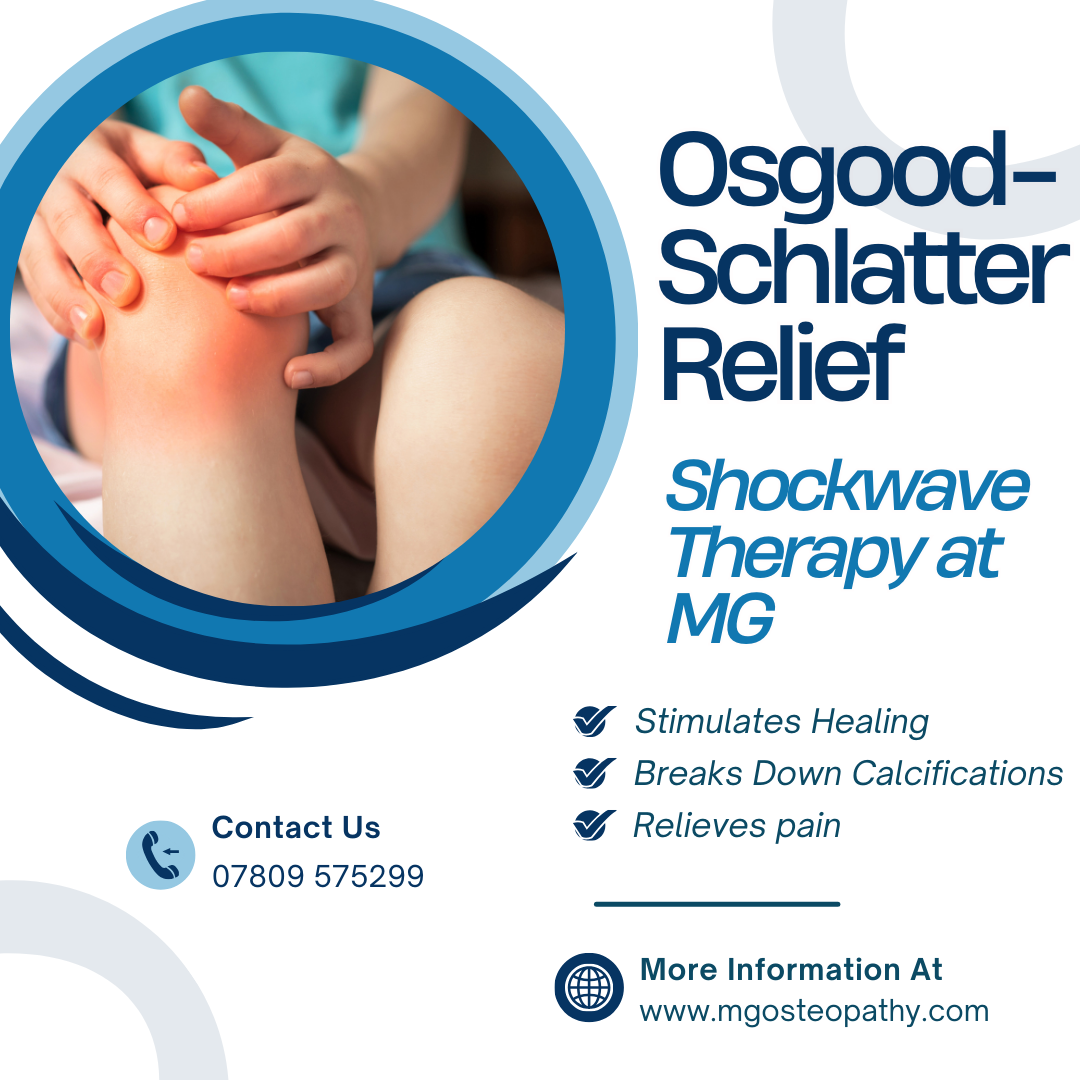 Osgood-Schlatter relief MG Osteopathy Shockwave | MG Osteopathy & Sports Injury Clinic, Hackney, London | MG Osteopathy & Sports Injury Clinic, Hackney, London