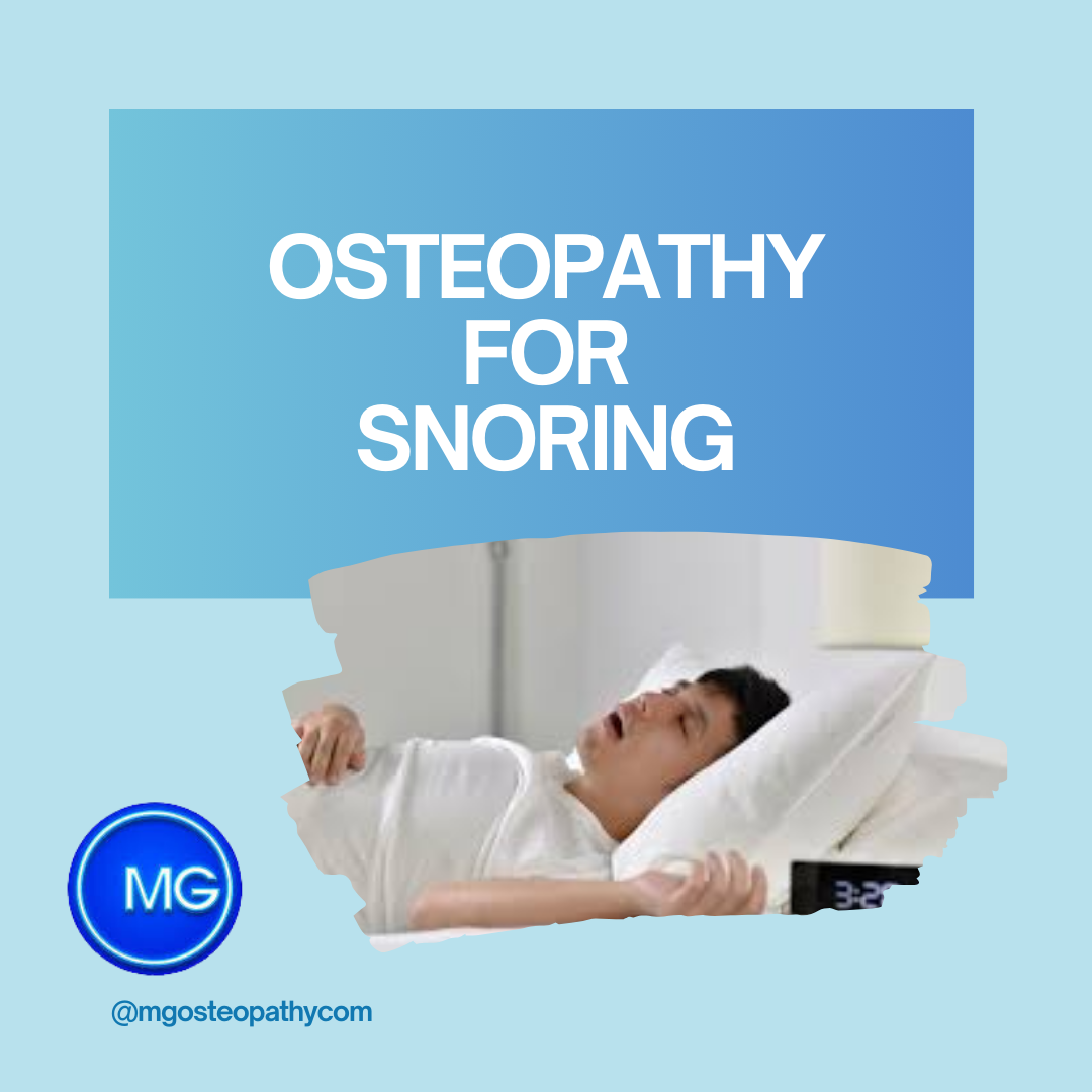 Osteopathy for Snoring | MG Osteopathy & Sports Injury Clinic, Hackney, London | MG Osteopathy & Sports Injury Clinic, Hackney, London